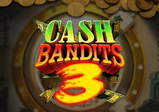 Cash Banditos 3